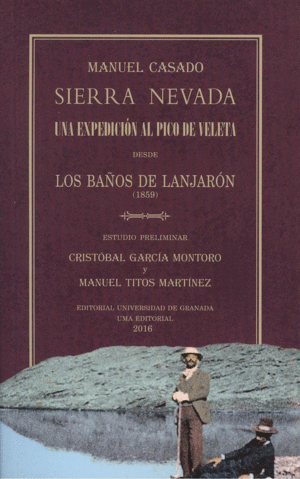 SIERRA NEVADA. UNA EXPEDICIÓN AL PICO DE VELETA DESDE LOS BAÑOS DE LANJARÓN (185