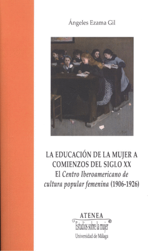 LA EDUCACIÓN DE LA MUJER A COMIENZOS DEL SIGLO XX