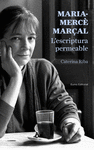 MARIA-MERCÈ MARÇAL. L´ESCRIPTURA PERMEABLE