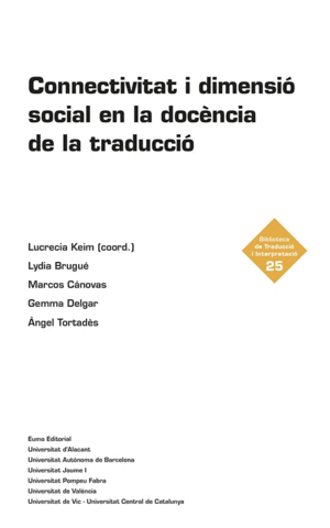 CONNECTIVITAT I DIMENSIÓ SOCIAL EN LA DOCÈNCIA DE LA TRADUCCIÓ