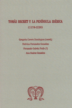 TOMÁS BECKET Y LA PENÍNSULA IBÉRICA (1170-1230)