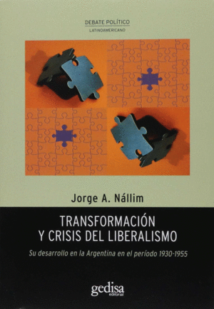 TRANSFORMACIÓN Y CRISIS DEL LIBERALISMO