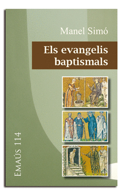 ELS EVANGELIS BAPTISMALS