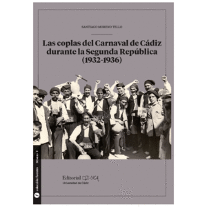 LAS COPLAS DEL CARNAVAL DE CÁDIZ DURANTE LA SEGUNDA REPÚBLICA (1932-1936)