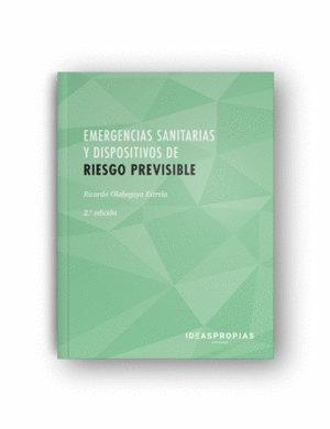 EMERGENCIAS SANITARIAS Y DISPOSITIVOS DE RIESGO PREVISIBLE (2ª EDICIÓN)