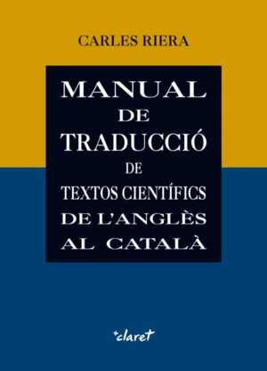 MANUAL DE TRADUCCIÓ DE TEXTOS CIENTÍFICS DE L'ANGLÈS AL CATALÀ
