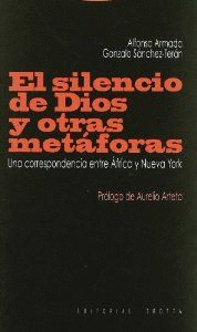 EL SILENCIO DE DIOS Y OTRAS METÁFORAS