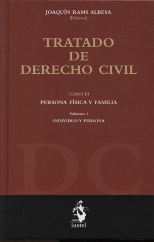 TRATADO DE DERECHO CIVILTOMO III PERSONA FISICA Y FAMILIA VOLUMEN I INDIVIDUO Y