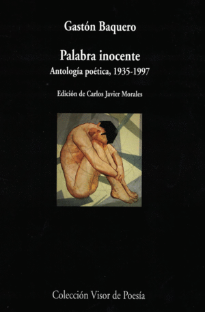 PALABRA INOCENTE (ANTOLOGÍA POÉTICA, 1935-1997)