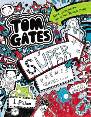 TOM GATES - SÚPER PREMIS GENIALS (...O NO)