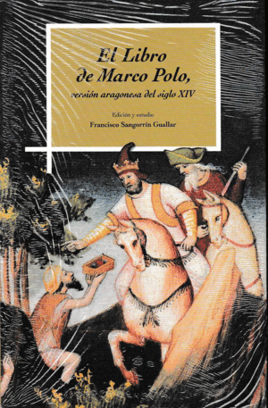EL LIBRO DE MARCO POLO. VERSIÓN ARAGONESA DEL SIGLO XIV