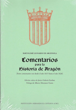 COMENTARIOS PARA LA HISTORIA DE ARAGÓN (ESTOS COMENTARIOS SON DESDE EL AÑO 1615