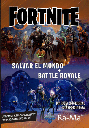 FORNITE SALVAR EL MUNDO + BATTLE ROYALE