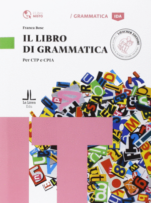 IL LIBRO DI GRAMMATICA (PER CILS, CPC)