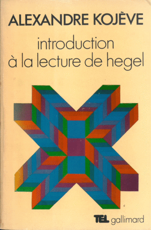 INTRODUCTION À LA LECTURE DE HEGEL