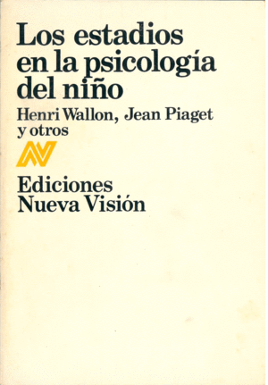 LOS ESTADIOS EN LA PSICOLOGIA DEL NIÑO