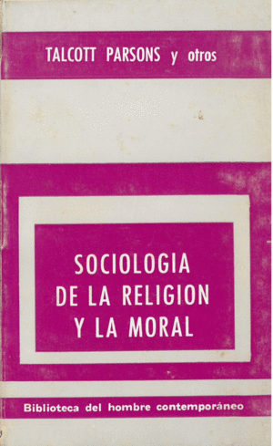 SOCIOLOGÍA DE LA RELIGIÓN Y DE LA MORAL