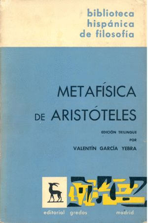 METAFÍSICA DE ARISTÓTELES (TRILINGÜE-LATÍN-GRIEGO-ESPAÑOL)
