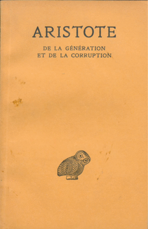 DE LA GÉNÉRATION ET DE LA CORRUPTION (BILINGUAL FRANÇAIS-GRECQ)
