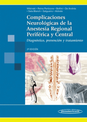 COMPLICACIONES NEUROLÓGICAS DE LA ANESTESIA REGIONAL PERIFÉRICA Y CENTRAL