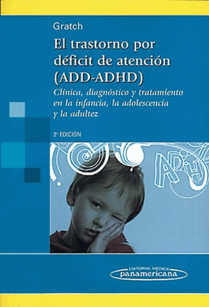 EL TRASTORNO POR DÉFICIT DE ATENCIÓN (ADD-ADHD)