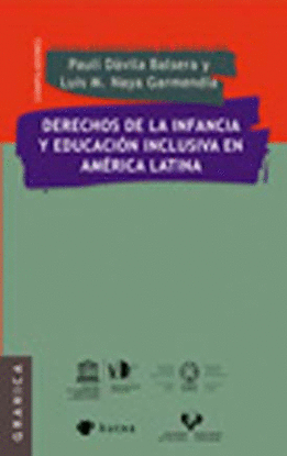 DERECHOS DE LA INFANCIA Y EDUCACIÓN INCLUSIVA EN AMÉRICA LATINA