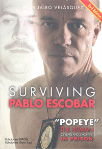 SURVIVING PABLO ESCOBAR