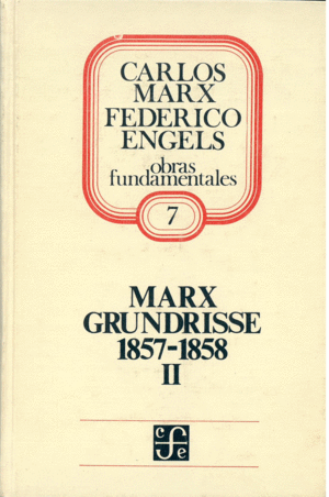 MARX GRUNDRISSE (1857-1858) II