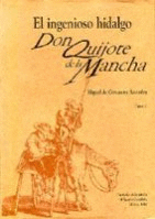 EL INGENIOSO HIDALGO D. QUIJOTE DE LA MANCHA (2 VOLUMENES)